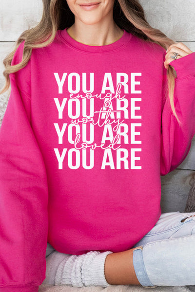 You Are Enough Sweatshirt