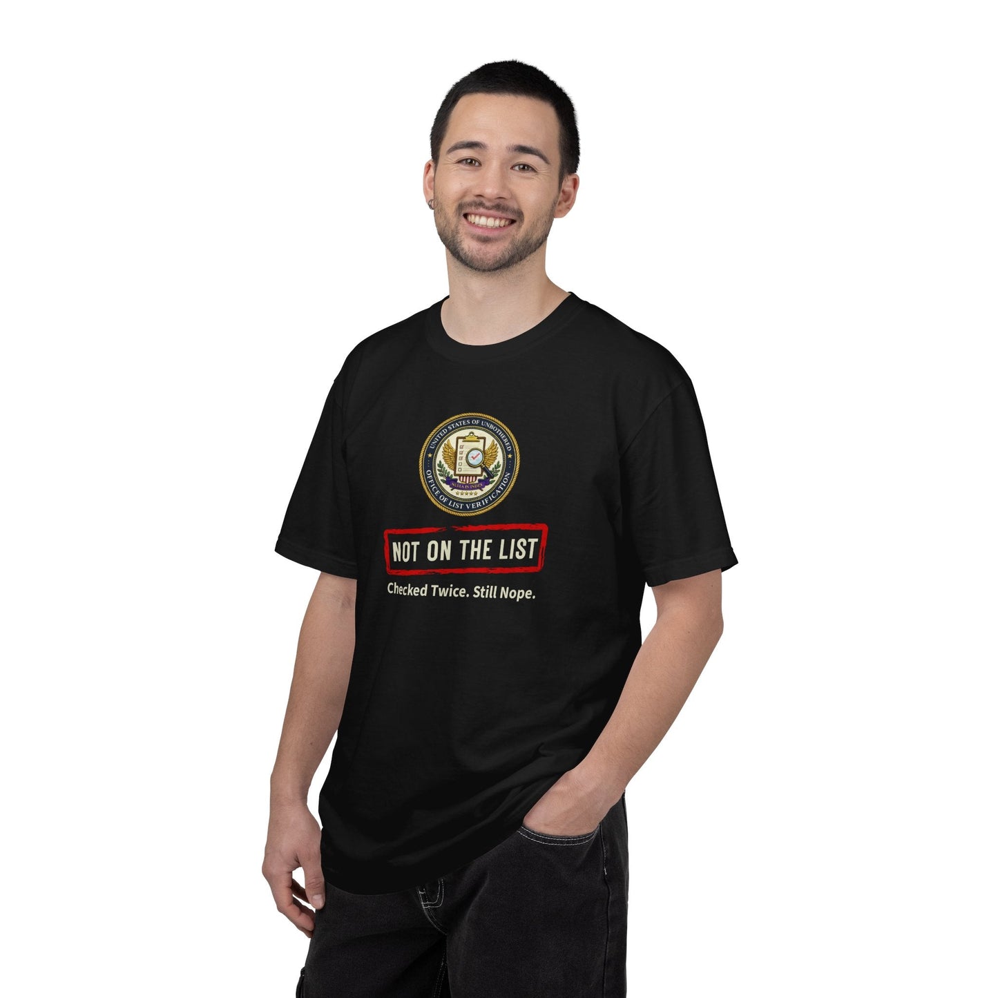 NOT ON THE LIST T-Shirt | United States of Unbothered