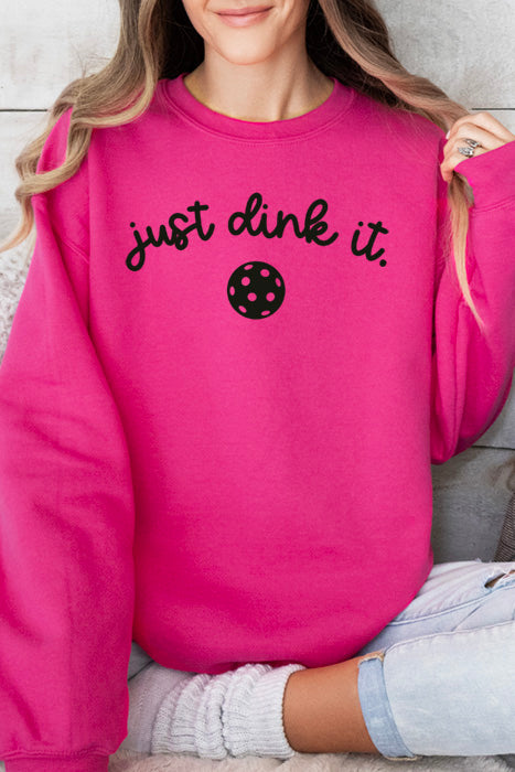 Just Dink It Sweatshirt