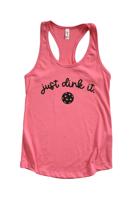 Just Dink It Tank