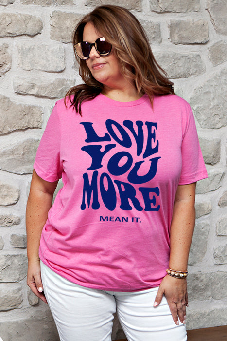 Love You More Tee 521 - Korvel