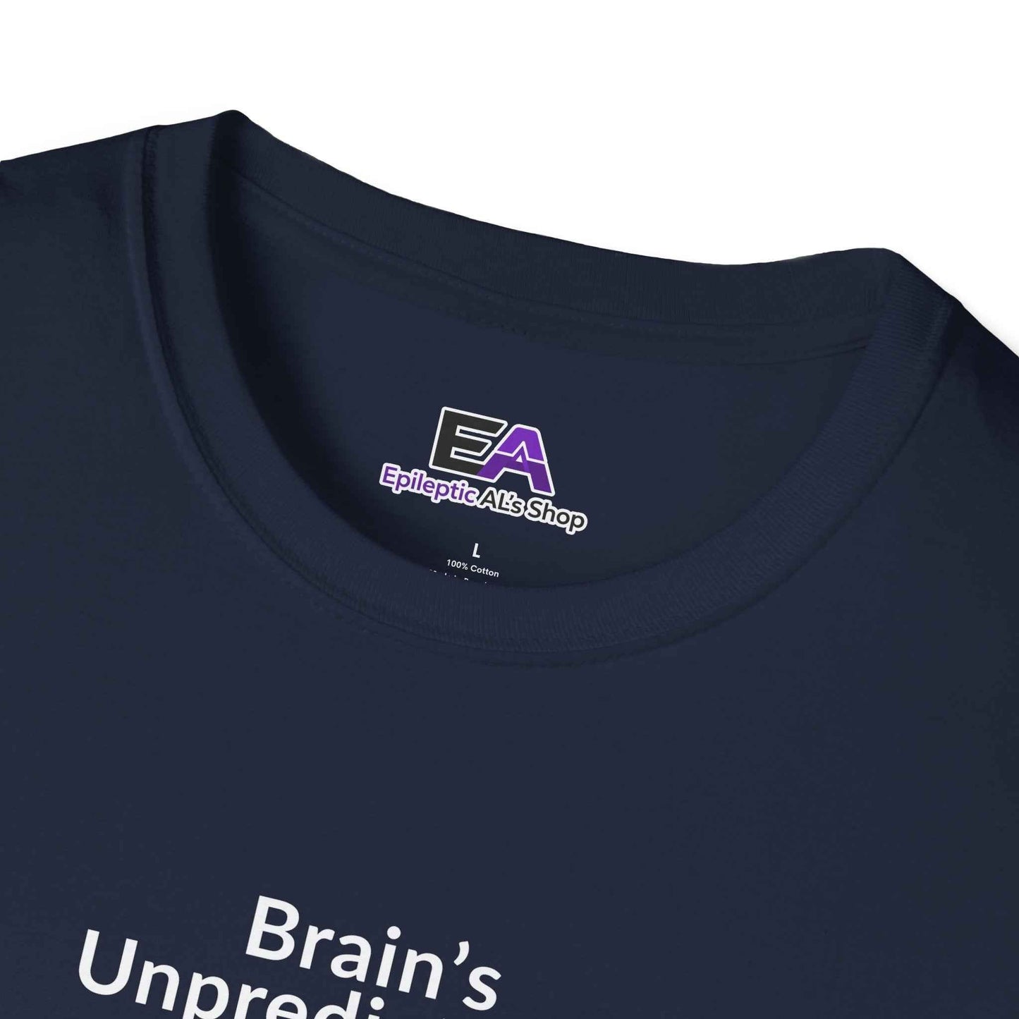 L'imprévisibilité du cerveau. Moi aussi. – T-shirt de sensibilisation à l'épilepsie