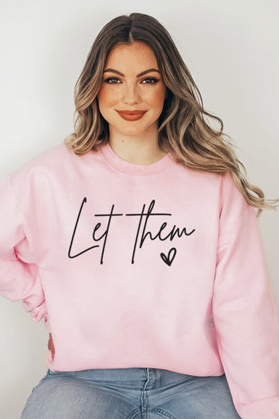 Let Them 5276g Sweatshirt