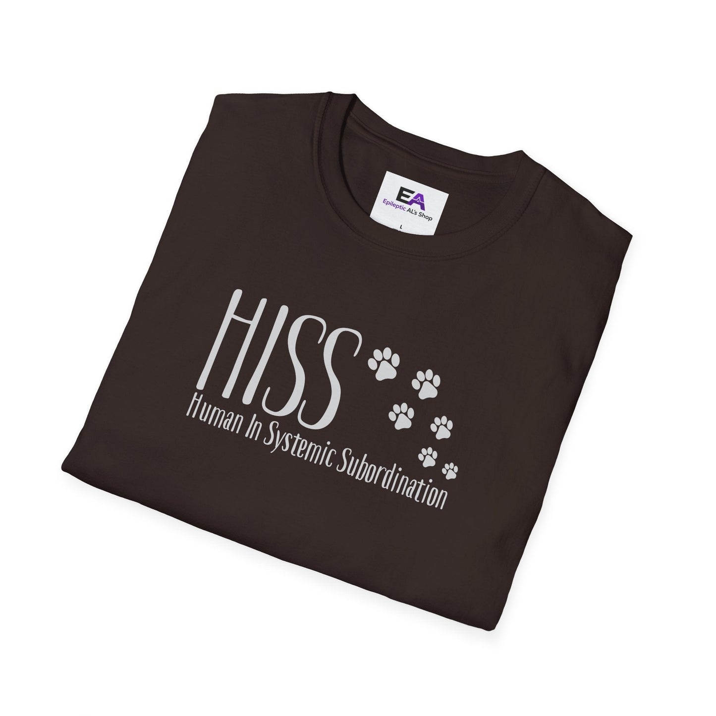 HISS Unisex T-Shirt - Human In Systemic Subordination