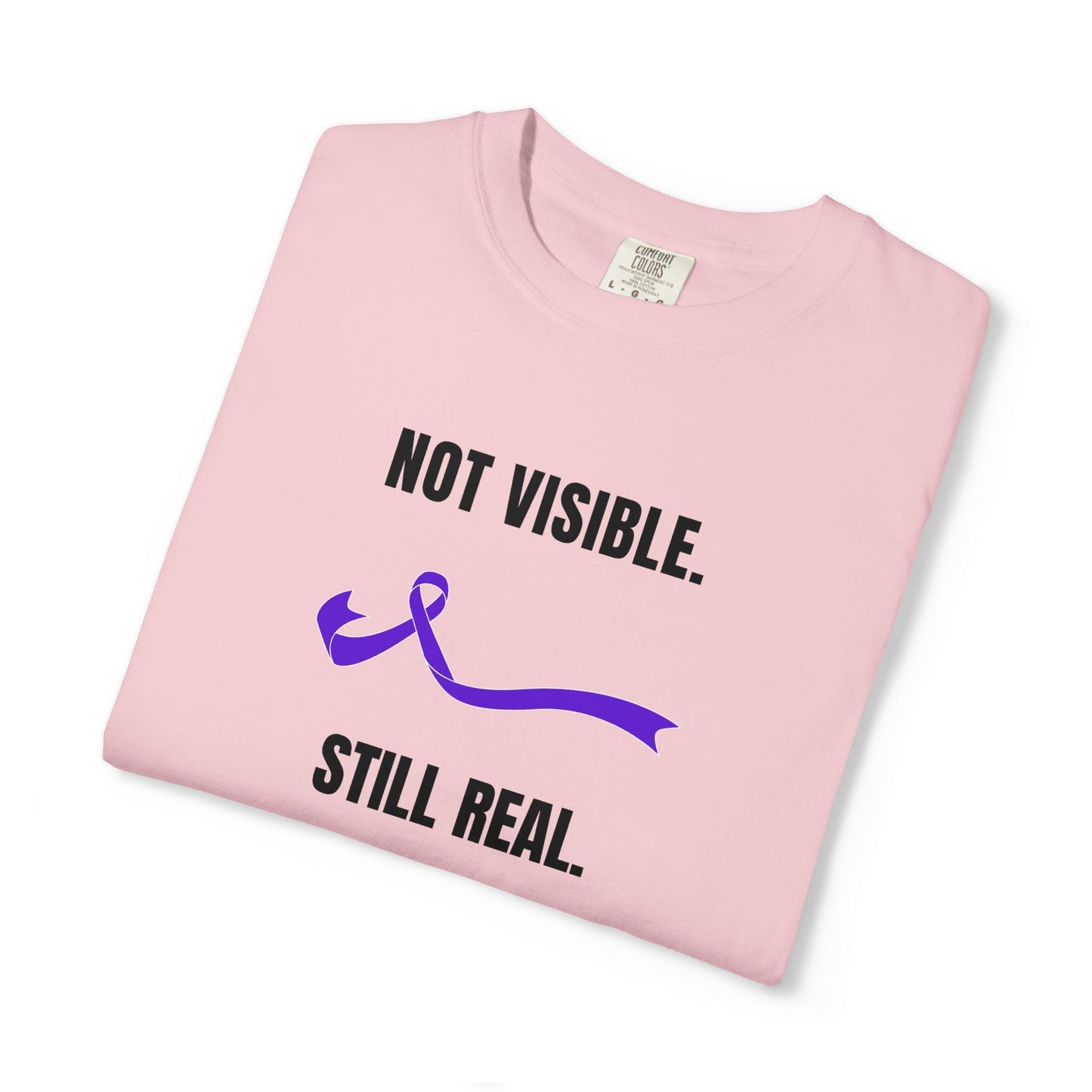 Not Visible. Still Real. T-Shirt - Epilepsy Awareness