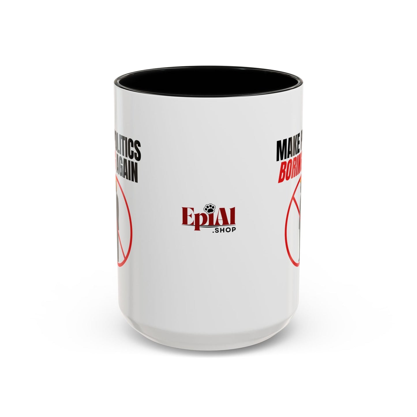 Make Politics Boring Again Parody Mug – Two-Tone Ceramic Coffee Cup