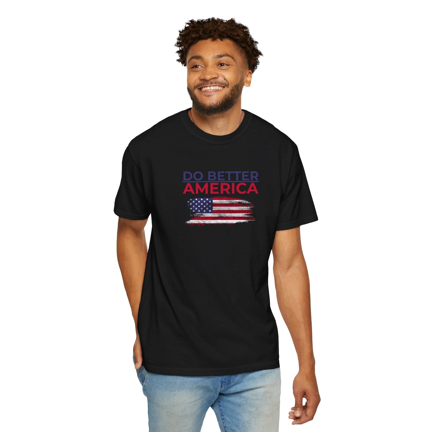 Do Better America Unisex T-Shirt