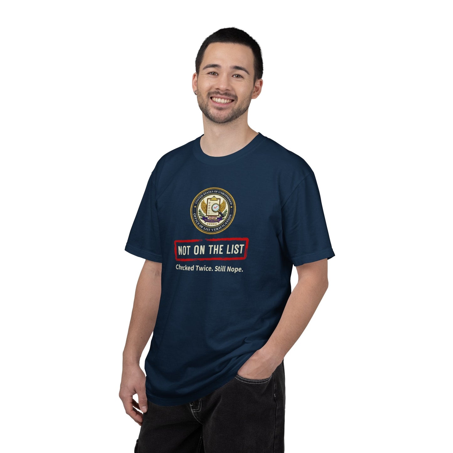 NOT ON THE LIST T-Shirt | United States of Unbothered