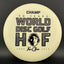 Glow Trophy Line Champ Disc - Hall Of Fame Edition
