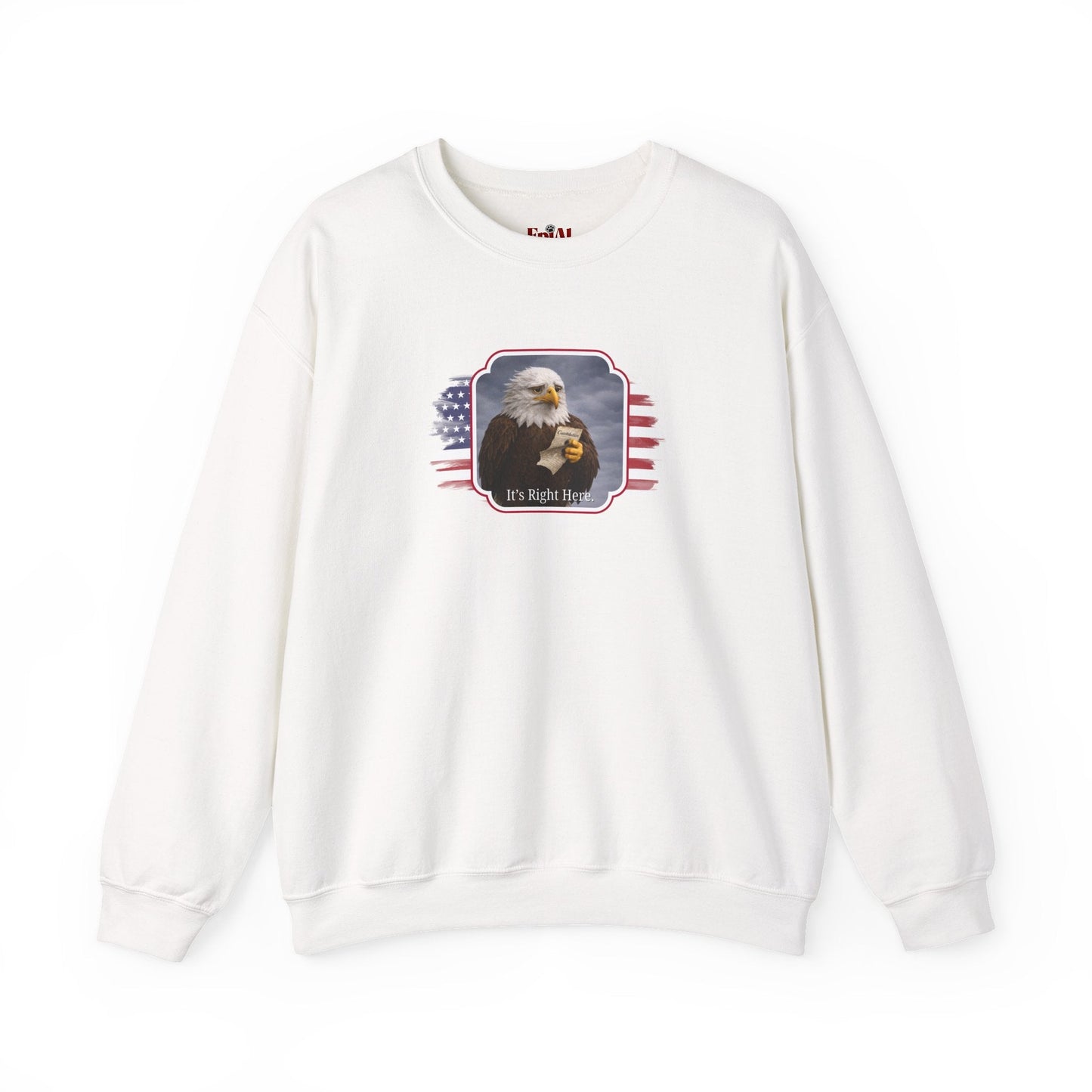 It's Right Here Political Parody Crewneck Sweatshirt