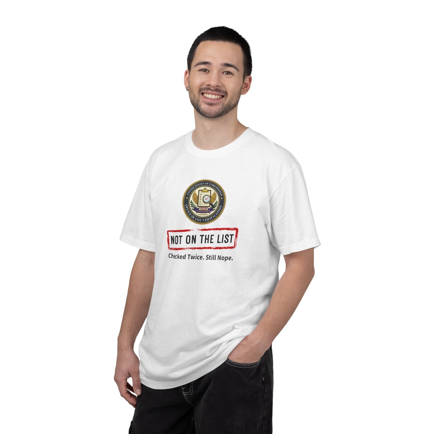 NOT ON THE LIST T-Shirt | United States of Unbothered