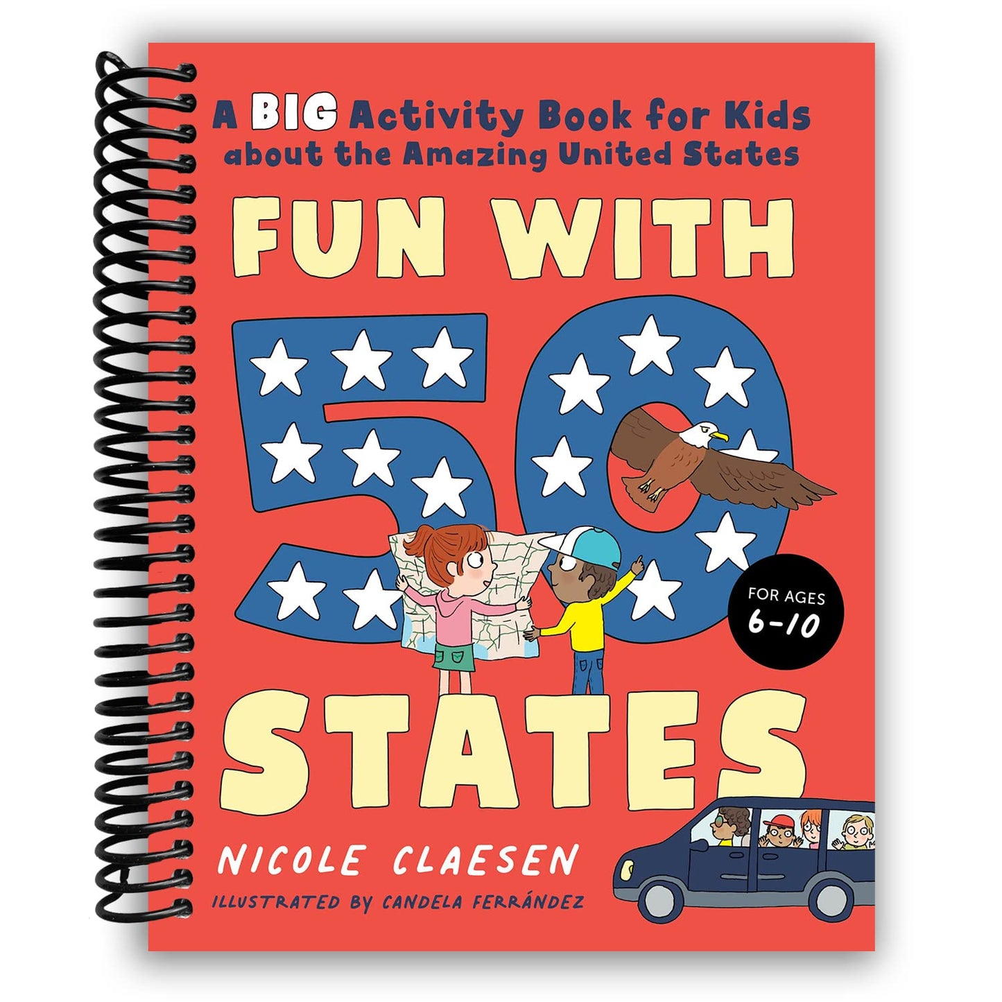 Explore the 50 States: A Fun-Filled Activity Book for Kids about the United States (Spiral Bound) - Korvel
