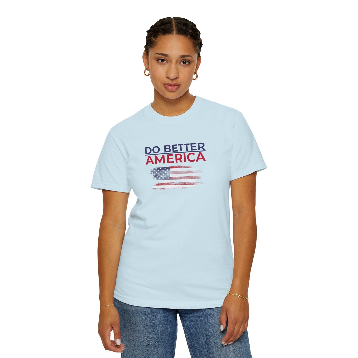 Do Better America Unisex T-Shirt