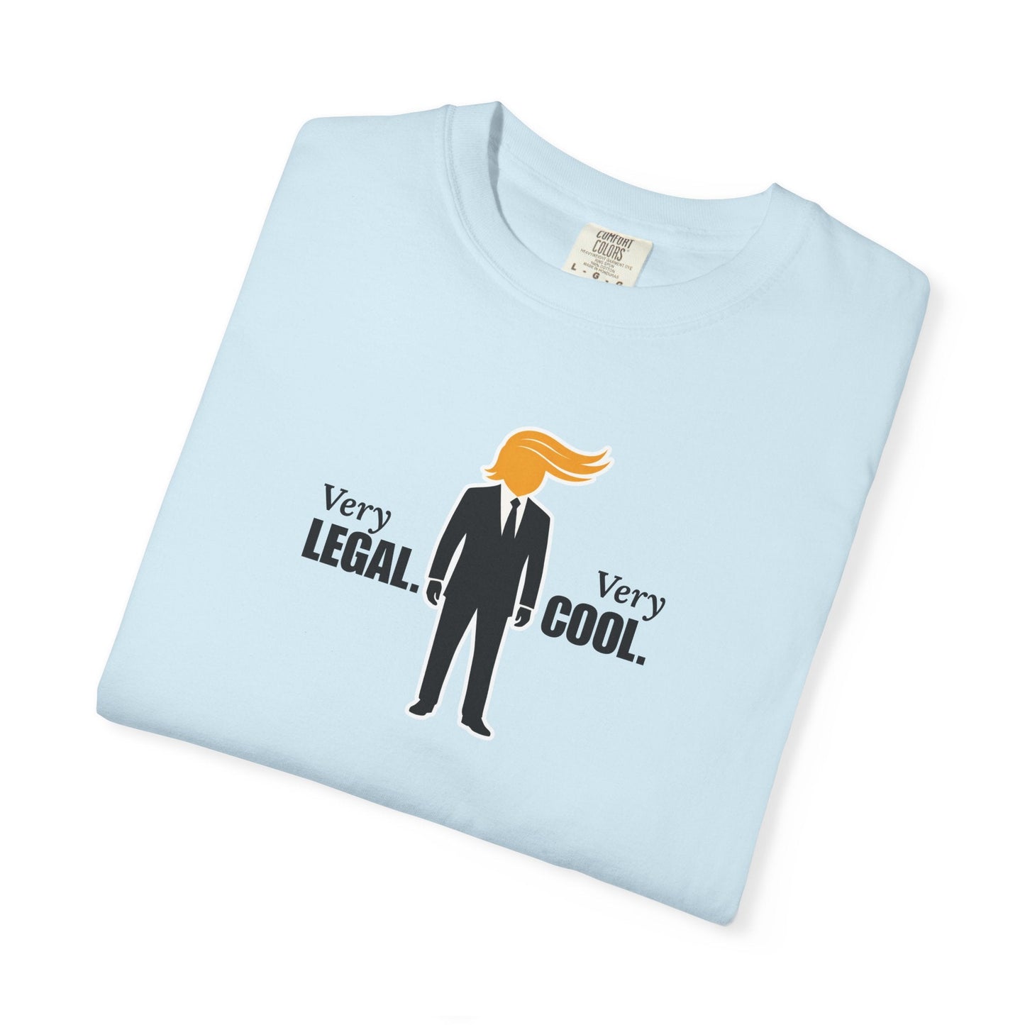 Muy Legal. Muy Genial. Camiseta Gráfica Unisex
