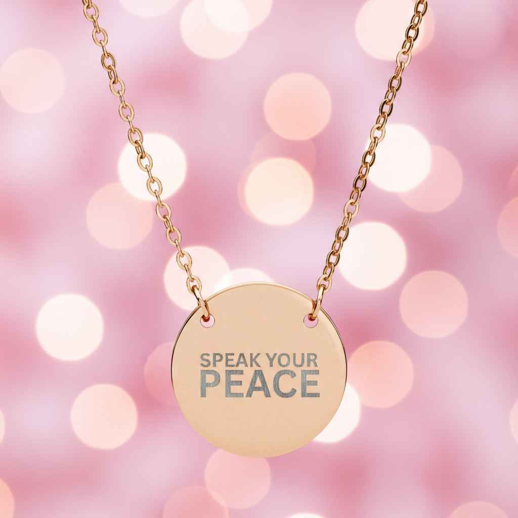 Speak Your Peace Circle Necklace - Engraved Jewelry