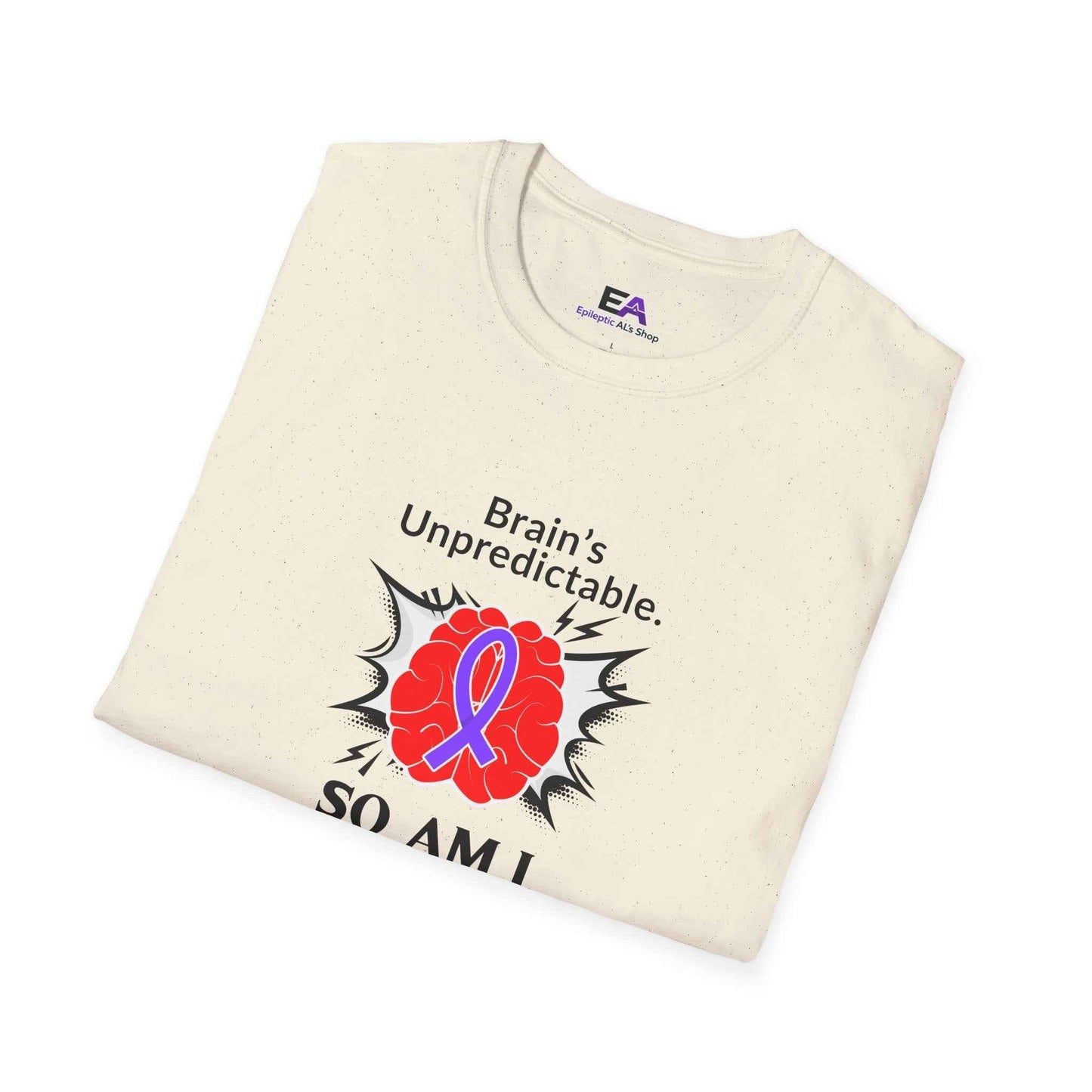 L'imprévisibilité du cerveau. Moi aussi. – T-shirt de sensibilisation à l'épilepsie