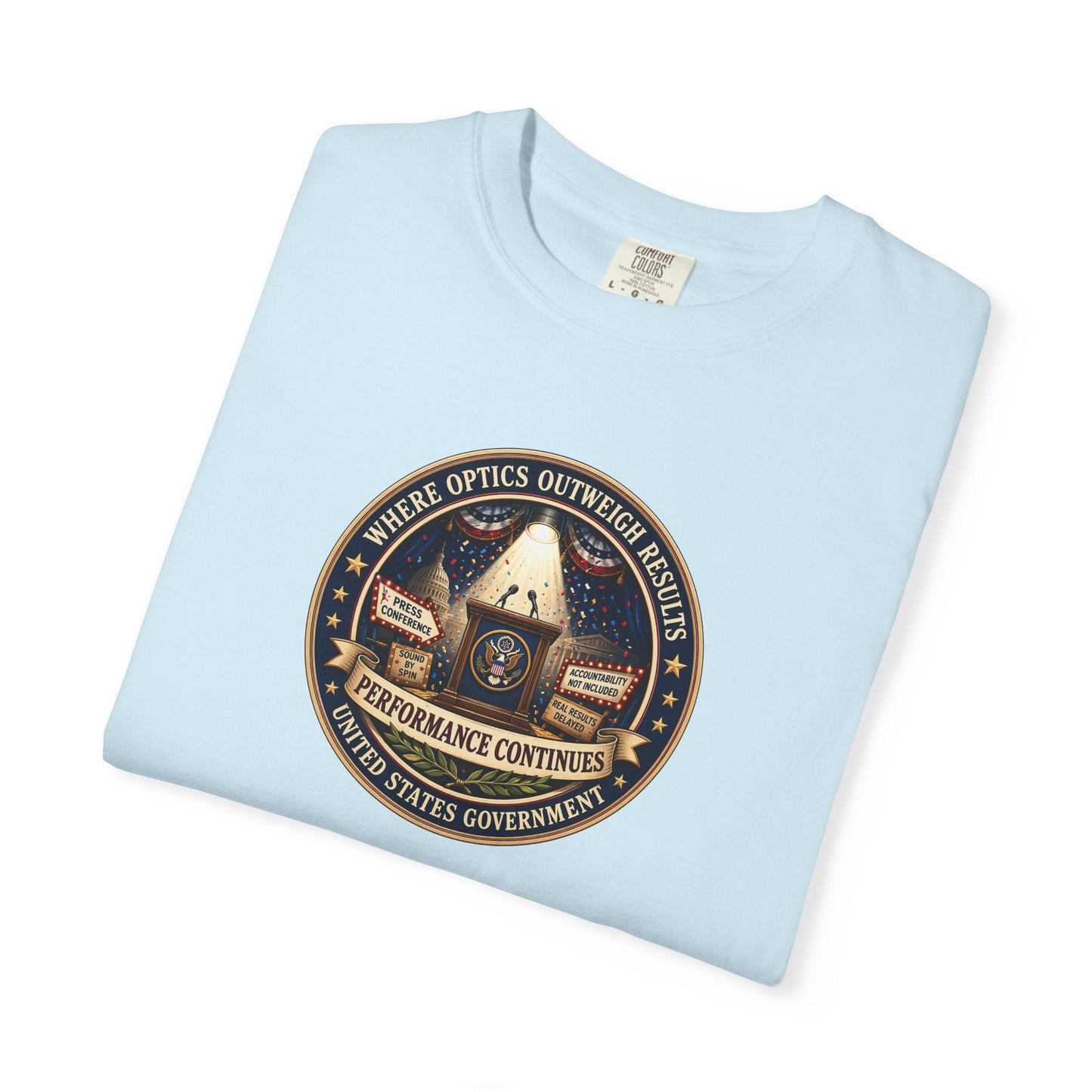 T-shirt graphique Where Optics Outweigh Results