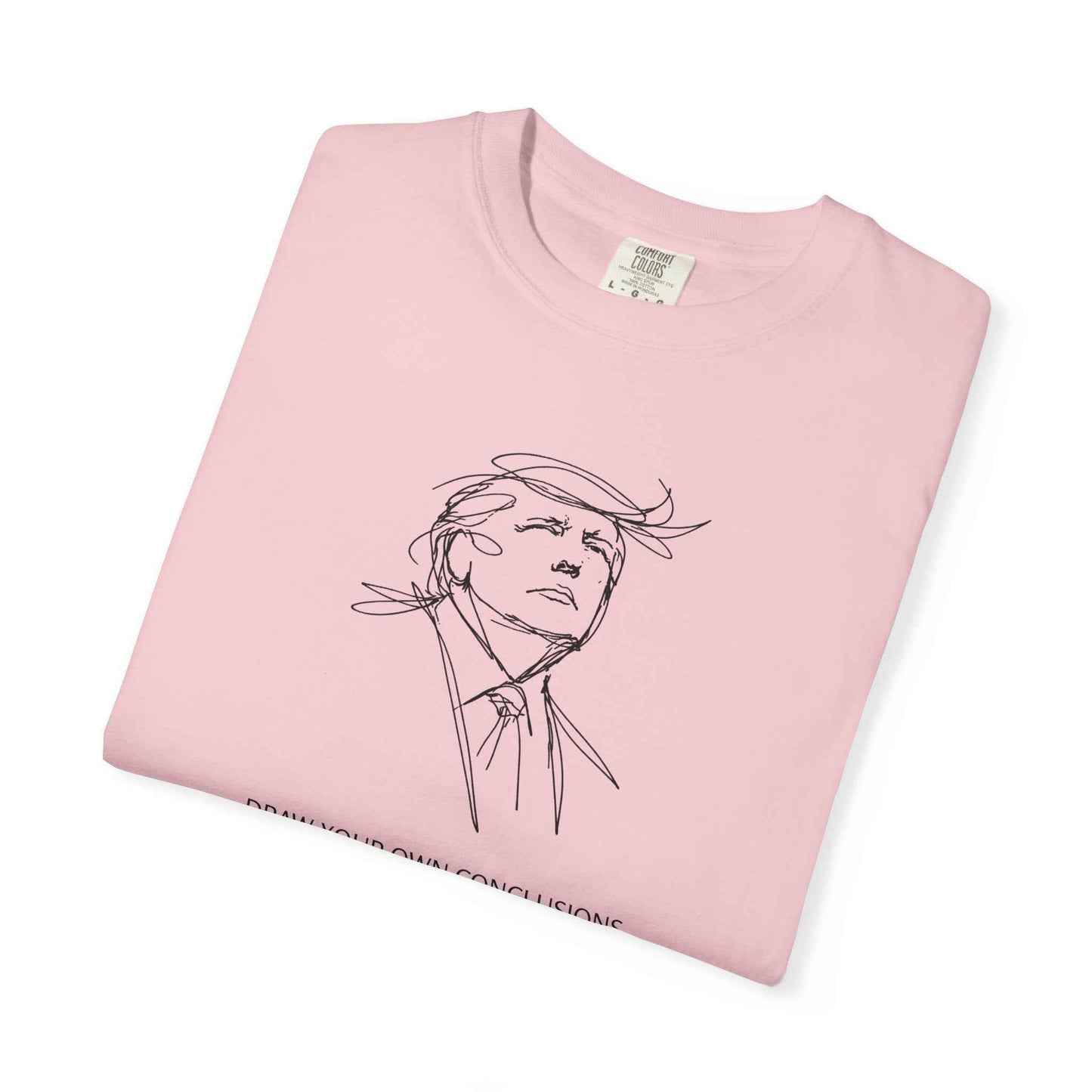 Saca tus propias conclusiones camiseta gráfica unisex