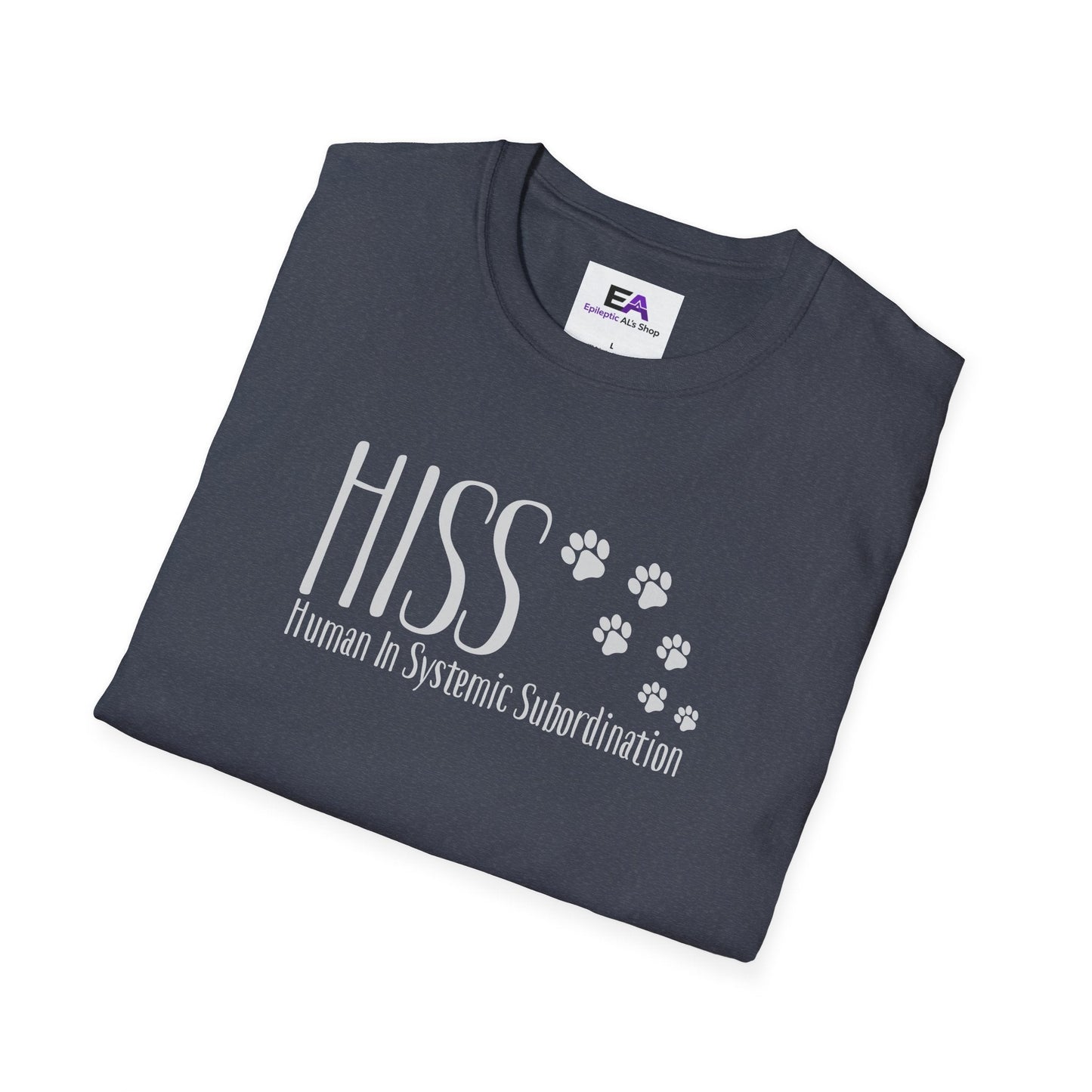 HISS Unisex T-Shirt - Human In Systemic Subordination