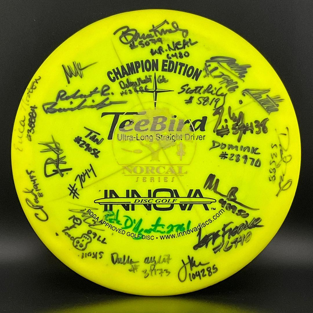 Champion Edition Teebird - Signé par 25 joueurs de la NorCal Series