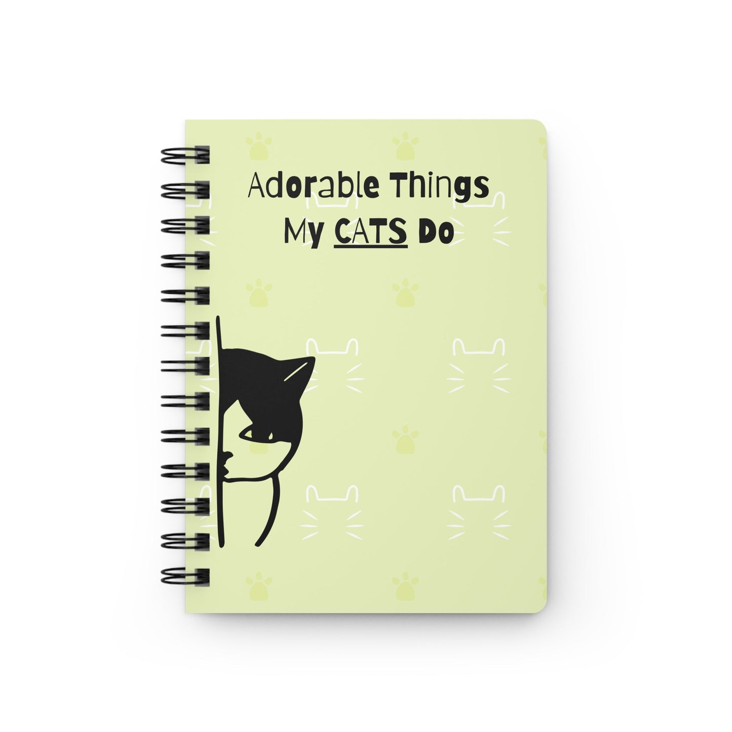 Choses adorables que mes chats font - Carnet à spirale
