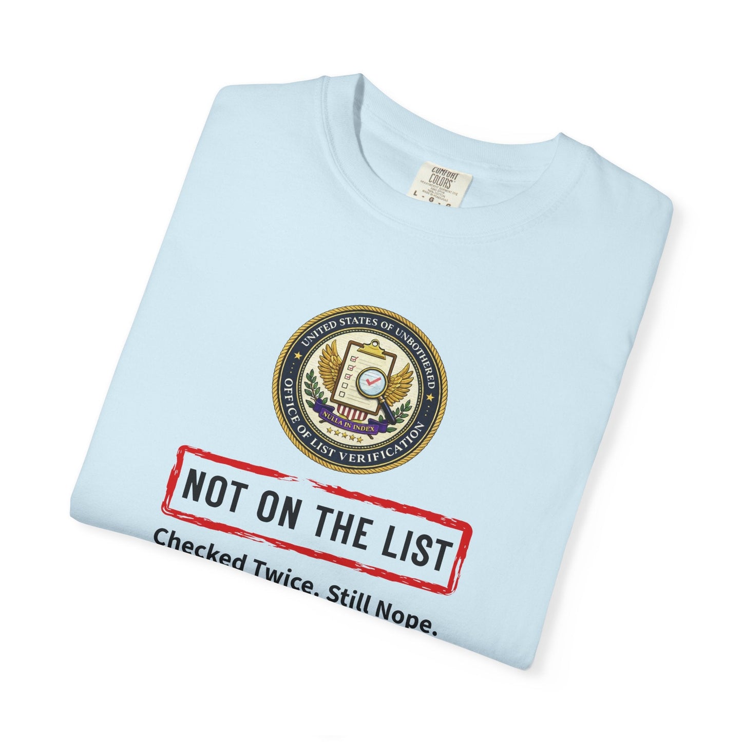 NOT ON THE LIST T-Shirt | United States of Unbothered