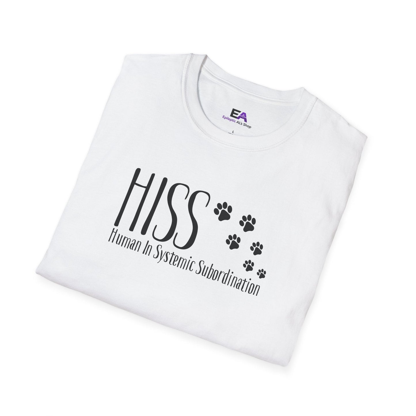 HISS Unisex T-Shirt - Human In Systemic Subordination