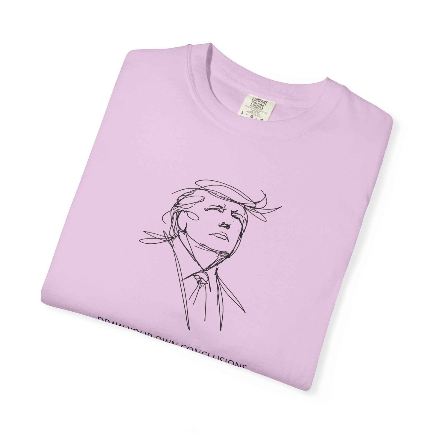 Saca tus propias conclusiones camiseta gráfica unisex