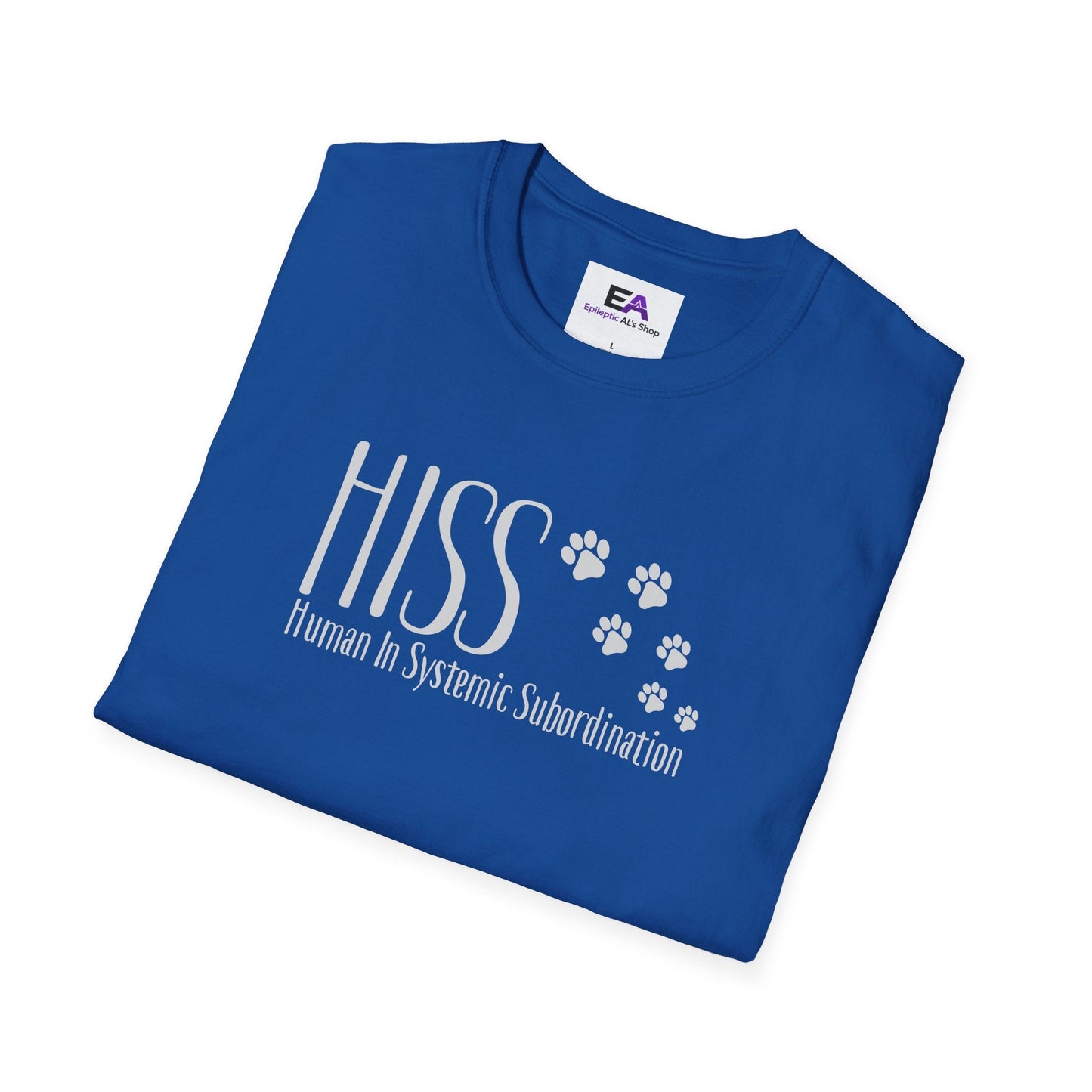 HISS Unisex T-Shirt - Human In Systemic Subordination