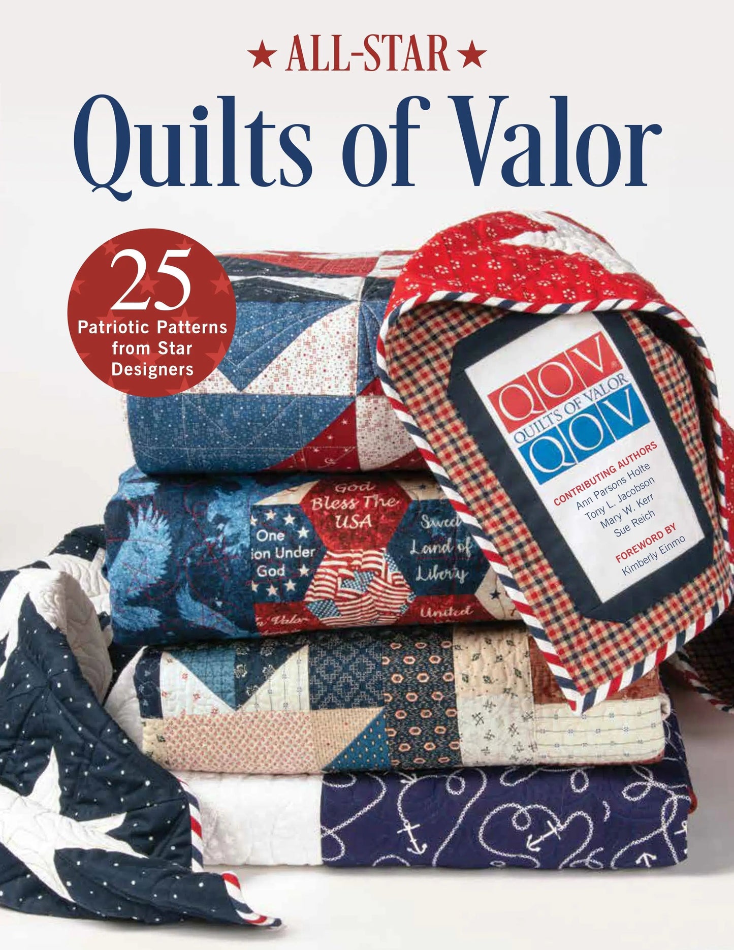 All-Star Quilts of Valor: 25 Patriotic Patterns