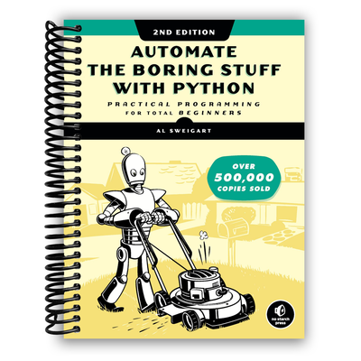 Automate the Boring Stuff with Python (Spiral Bound) - Korvel