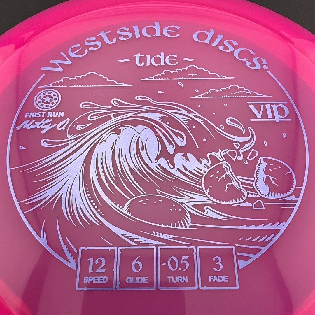 VIP Tide - First Run - Matty O. Disc Golf Driver