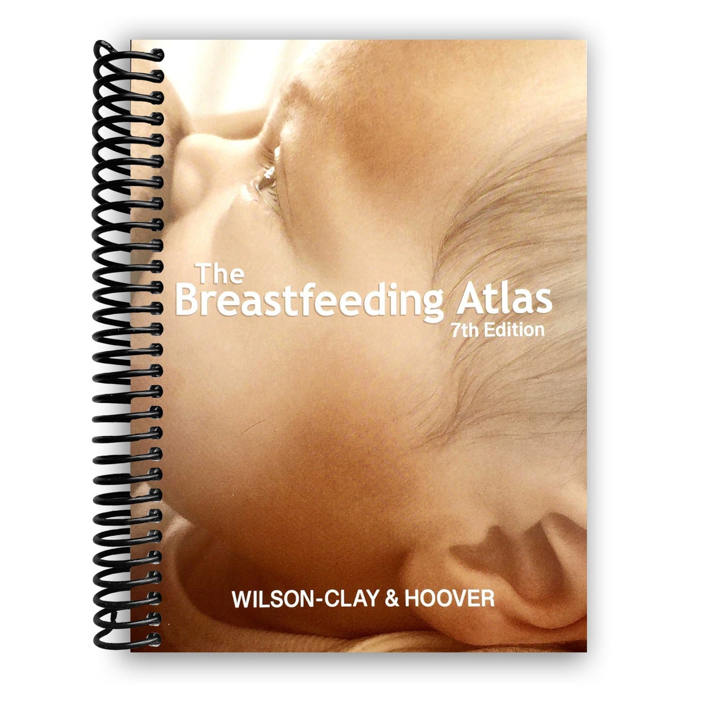 The Breastfeeding Atlas, 7th Edition (Spiral Bound) - Korvel