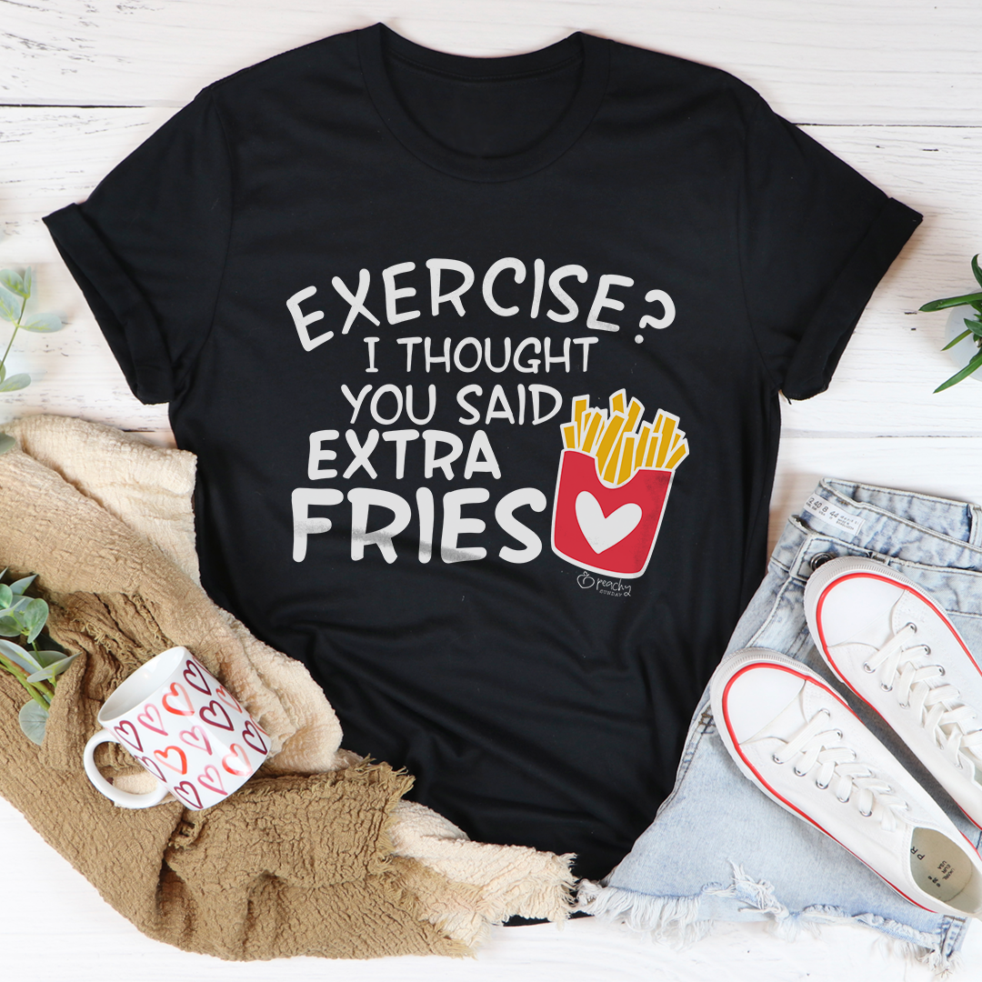 Extra Fries Tee - Embrace Your Snack-Loving Spirit