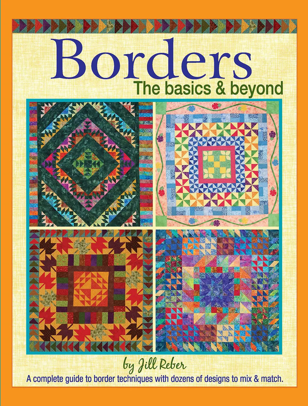 Borders: The Basics & Beyond - A Quilter's Guide