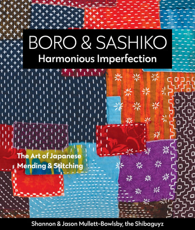 Boro y Sashiko: Abraza la Imperfección Armoniosa