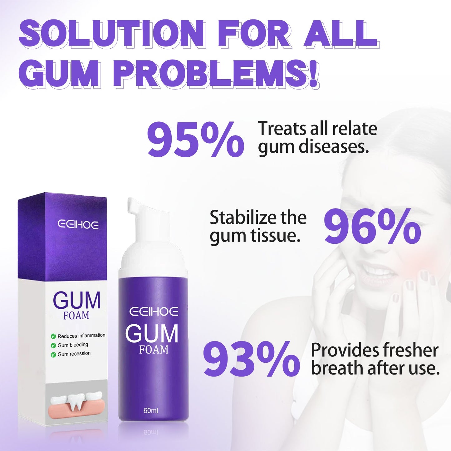 Gum Foam Mousse for Clean Teeth and Healthy Gums