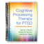 Cognitive Processing Therapy for PTSD: A Comprehensive Manual (Spiral Bound) - Korvel