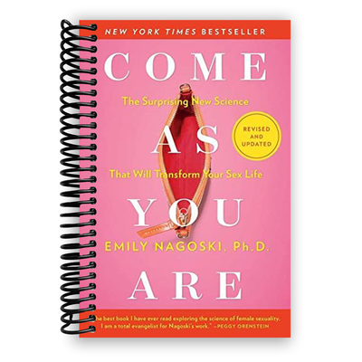 Transform Your Intimacy: The Essential Guide to Understanding Female Sexuality (Spiral Bound) - Korvel