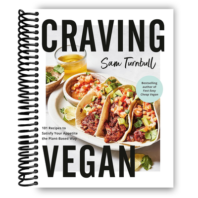 Craving Vegan: 101 Recipes to Satisfy Your Appetite the Plant-Based Way (Spiral Bound) - Korvel