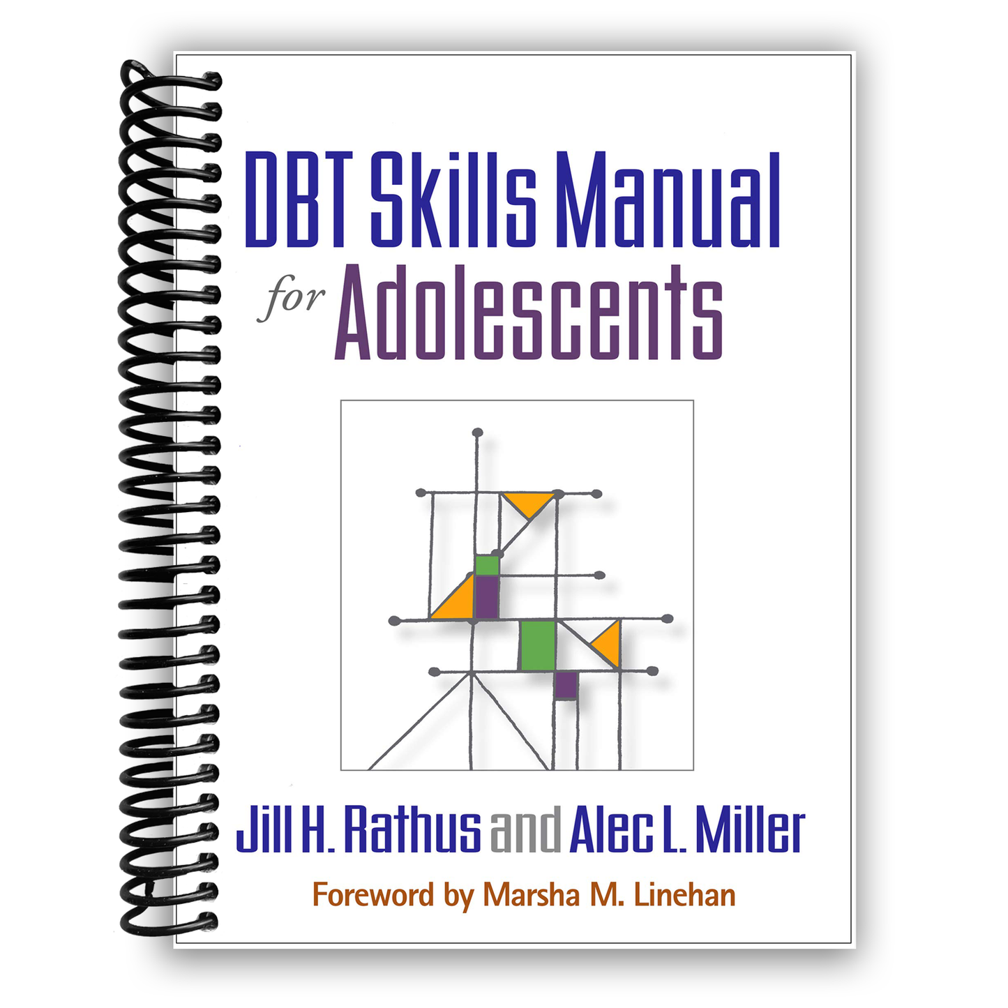 Essential DBT Skills Manual for Teens: A Comprehensive Guide by Rathus, Miller, and Linehan - Korvel