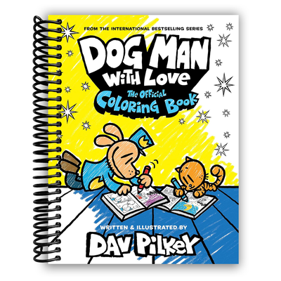 Color Your Adventure: The Official Dog Man Coloring Book (Spiral Bound) - Korvel