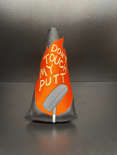 Don't Touch My Putt Golf Headcover