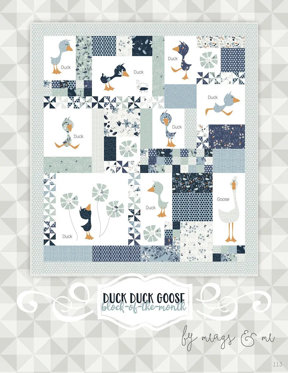 Duck Duck Goose - Block of the Month Sewing Pattern
