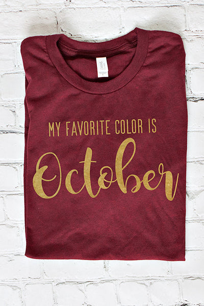 My Favorite Color is October T-Shirt - Korvel