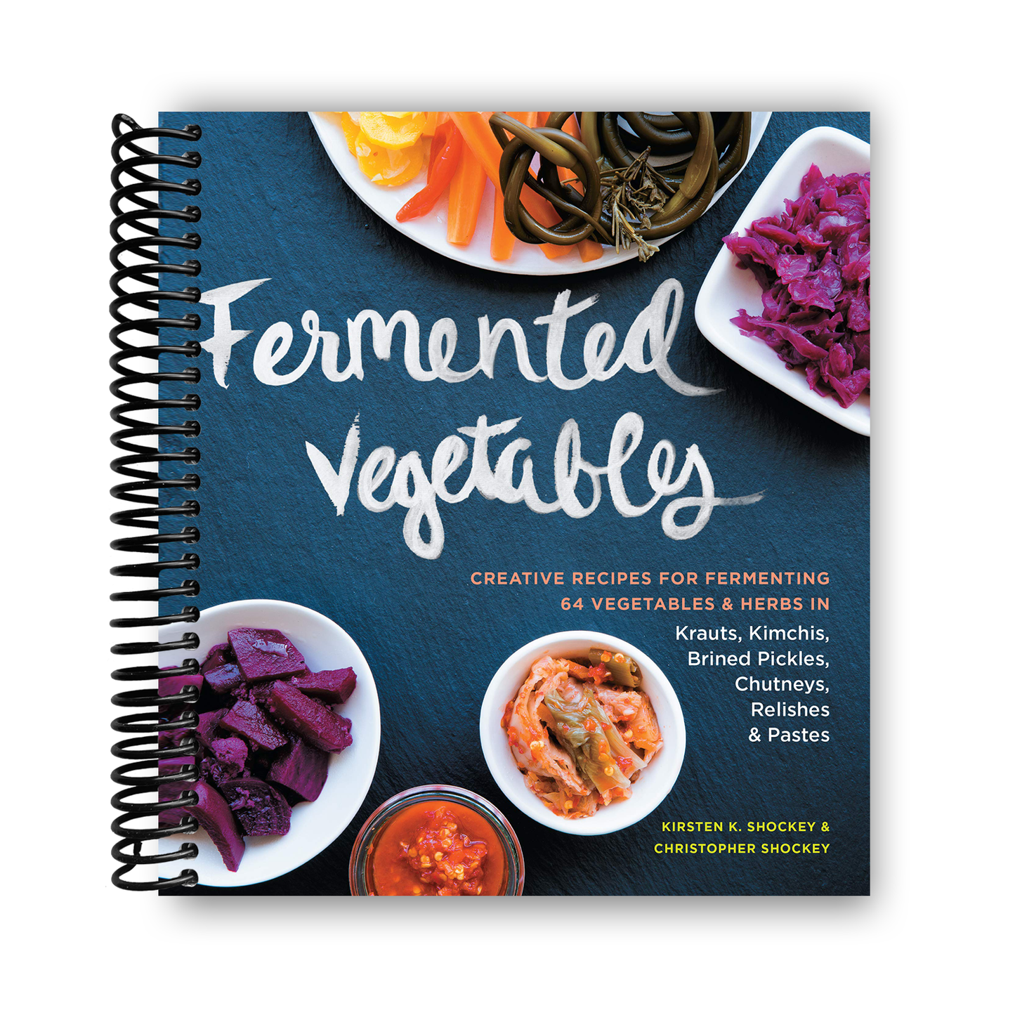 Fermenting Made Easy: 120 Creative Recipes for 64 Vegetables & Herbs (Spiral Bound) - Korvel