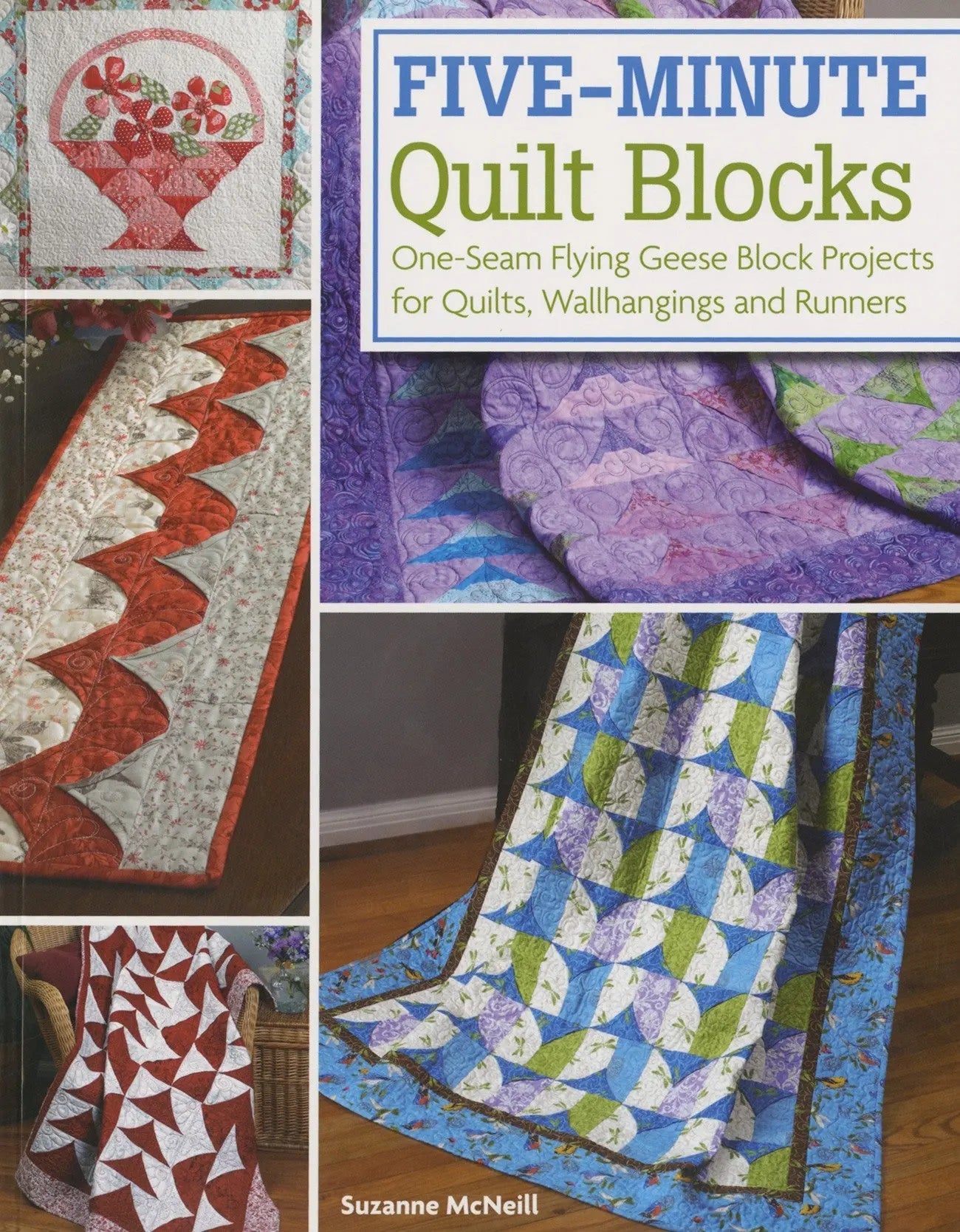 Cubes de patchwork en cinq minutes par Suzanne McNeill
