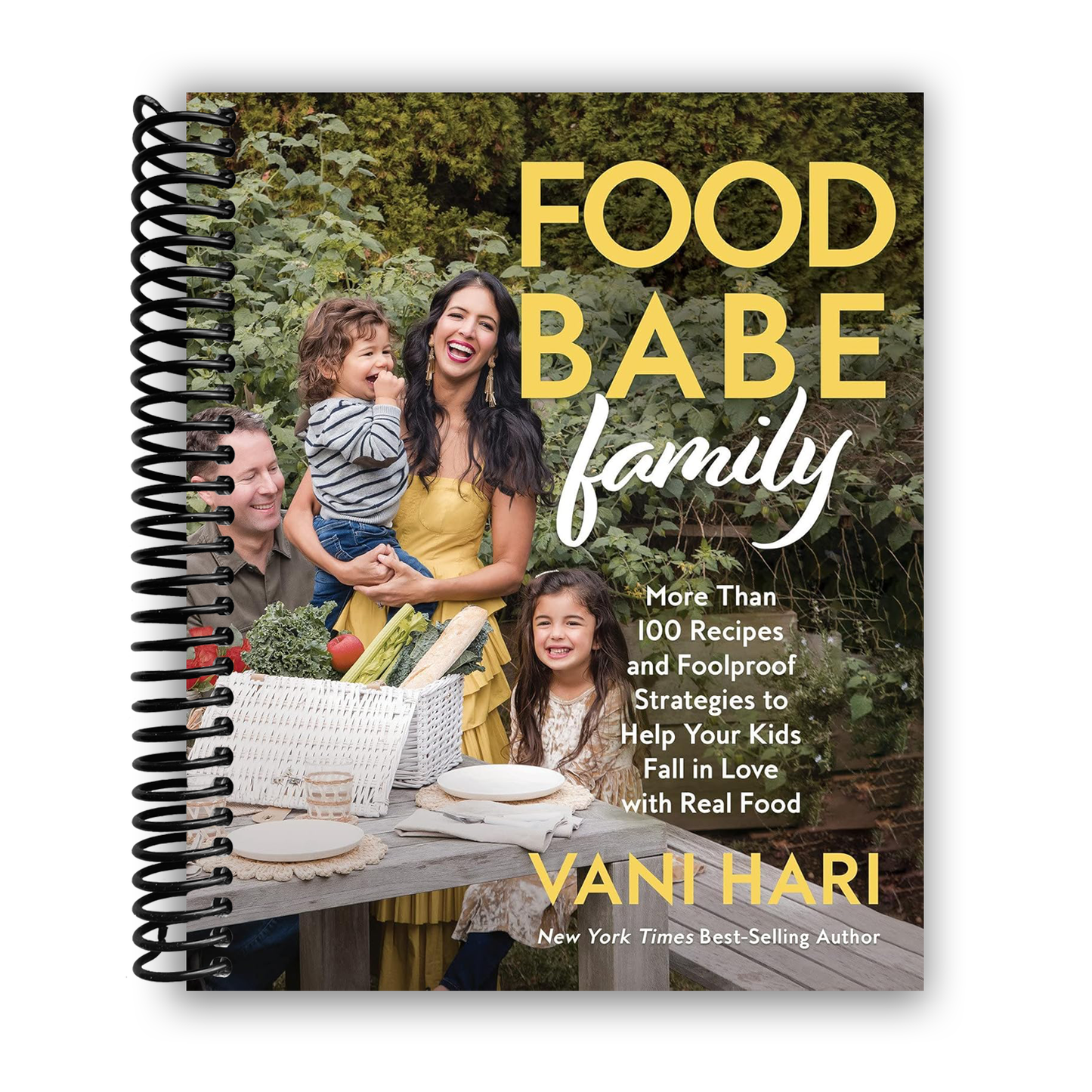 Nourish Your Family: 100+ Wholesome Recipes and Strategies for Kids to Love Real Food (Spiral Bound) - Korvel