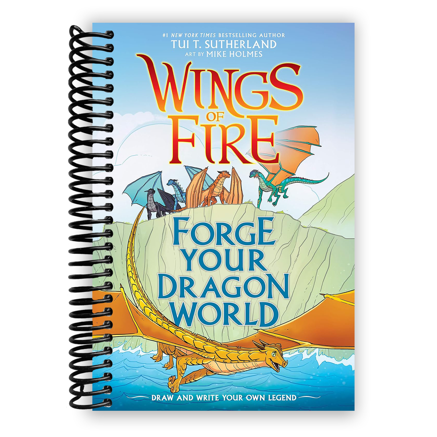 Create Your Own Dragon Saga: The Ultimate Wings of Fire Companion (Spiral Bound) - Korvel