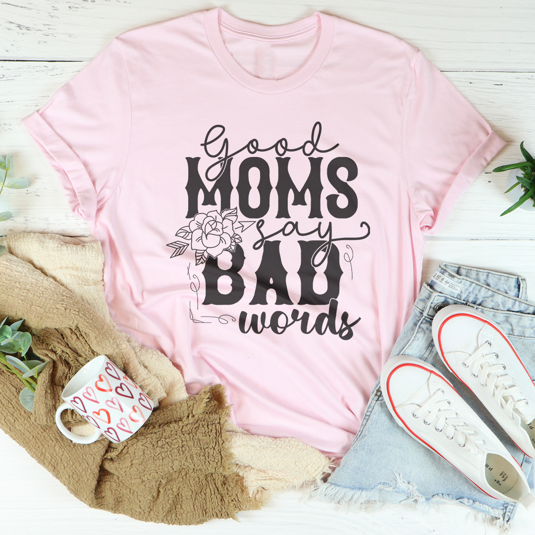 T-shirt Les bonnes mamans disent des gros mots